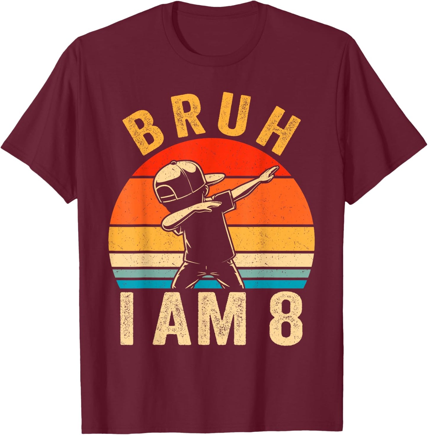 Bruh It's My 8th Birthday Dabbing I'm 8 Year Old Birthday T-Shirt - T-Shirt | Maroon