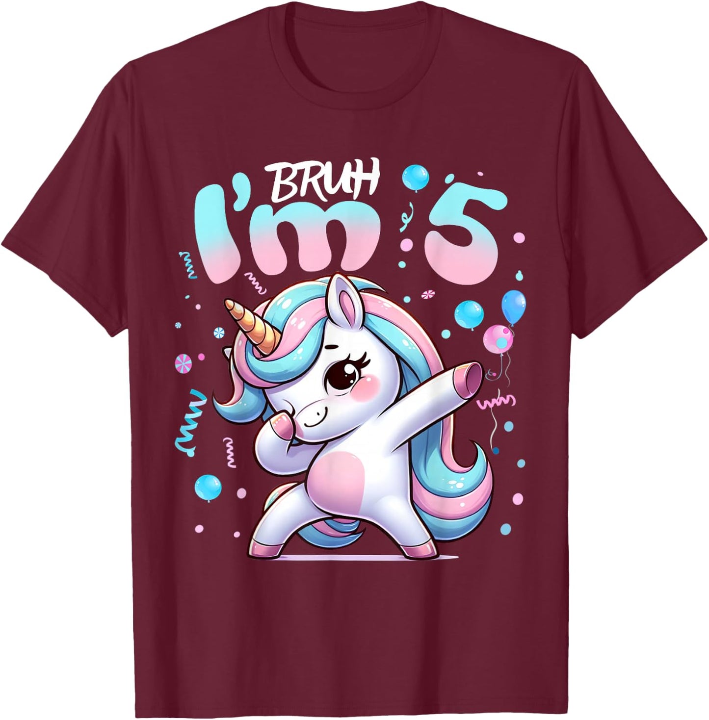 5th Birthday Girl Dabbing Unicorn Bruh I'm 5 Years Old Girls T-Shirt - T-Shirt | Maroon