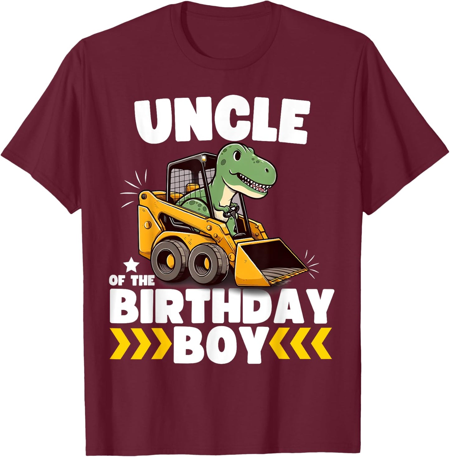 Uncle of the Birthday Boy Dinosaur Construction Worker Truck T-Shirt - T-Shirt | Maroon