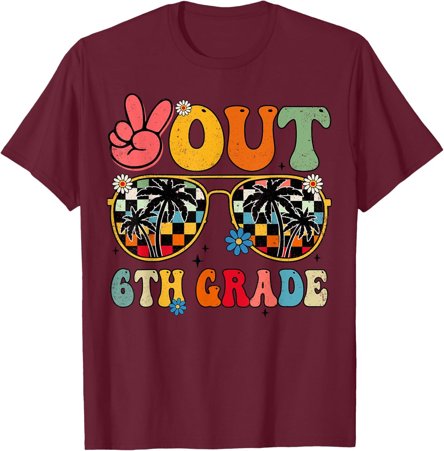 Peace Out 6th Grade Retro Groovy Summer Sunglasses Kids T-Shirt - T-Shirt | Maroon