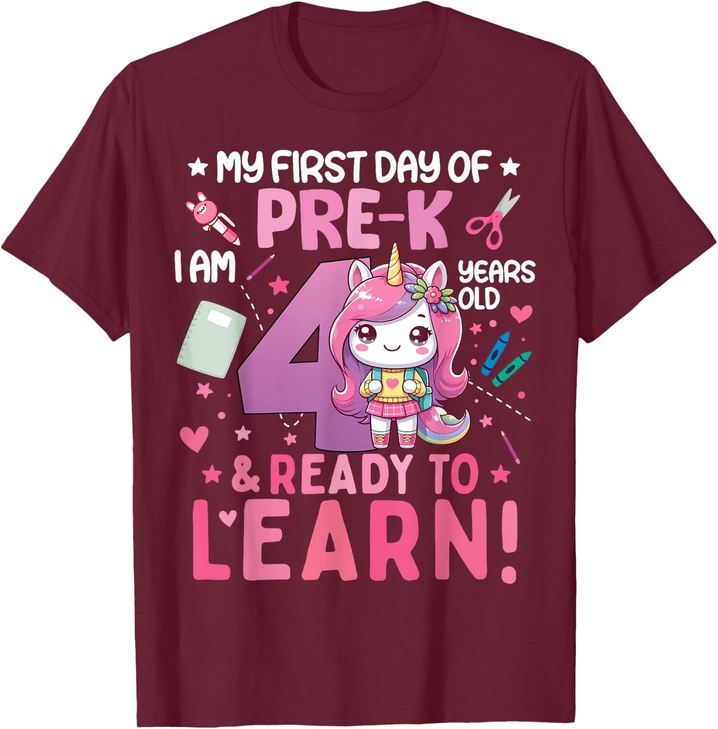 My First Day Of Pre-K I'm 4 Years Old And Ready To Learn Kid T-Shirt - T-Shirt | Maroon