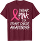 I Wear Pink For Breast Cancer Awareness Month October T-Shirt - T-Shirt | Maroon
