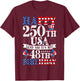 Happy 250th USA and Yes It's My 48th Birthday 48 Years Old T-Shirt - T-Shirt | Maroon
