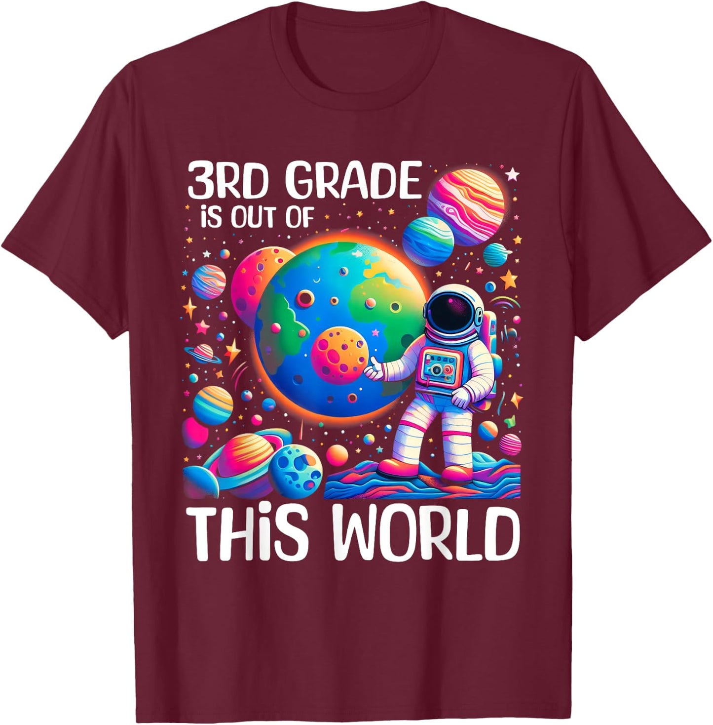3rd grade Is Out Of This World Back To School Astronaut Kids T-Shirt - T-Shirt | Maroon