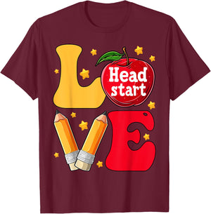 Funny Love Headstart Head Start Teachers First Day Of School Men Women Kids T-Shirt - T-Shirt | Maroon
