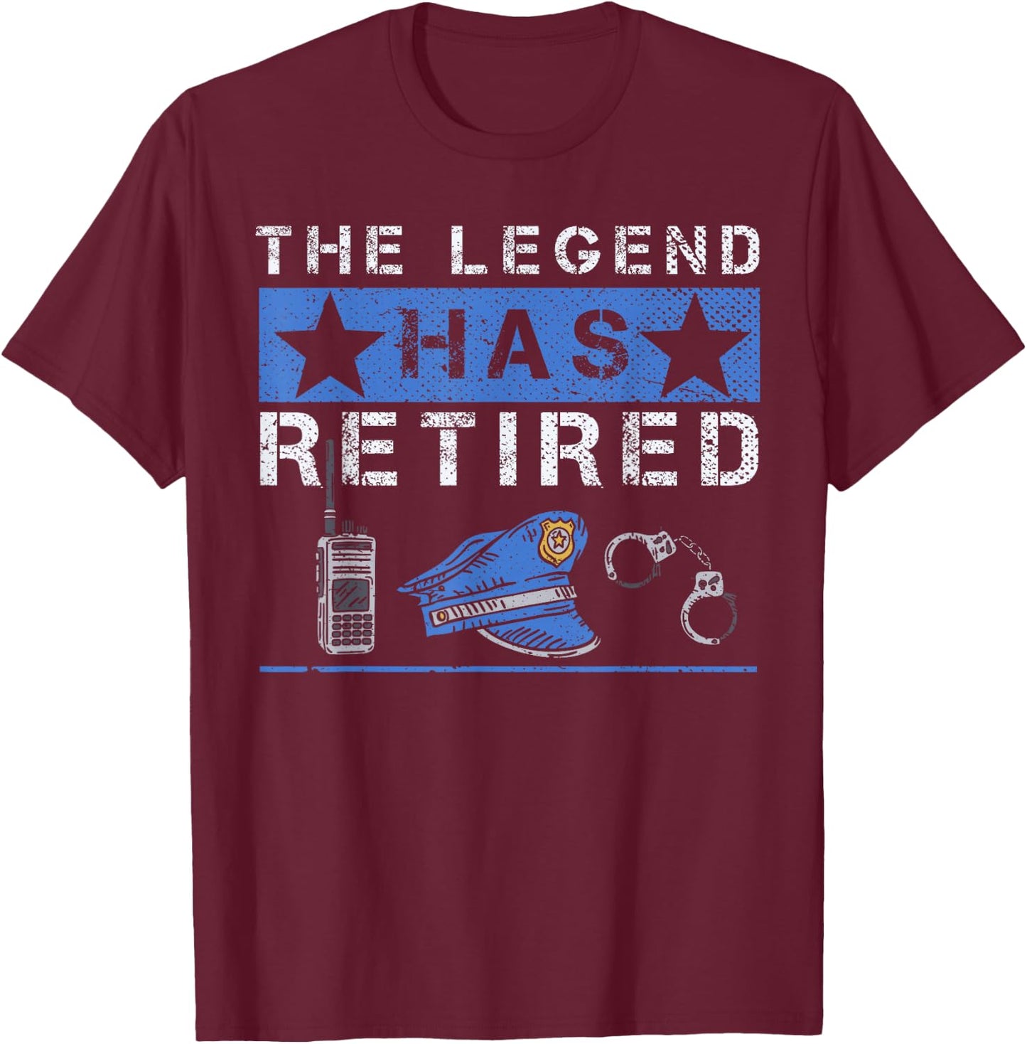 The Legend Has Retired Retirement Cop Police Officer T-Shirt - T-Shirt | Maroon