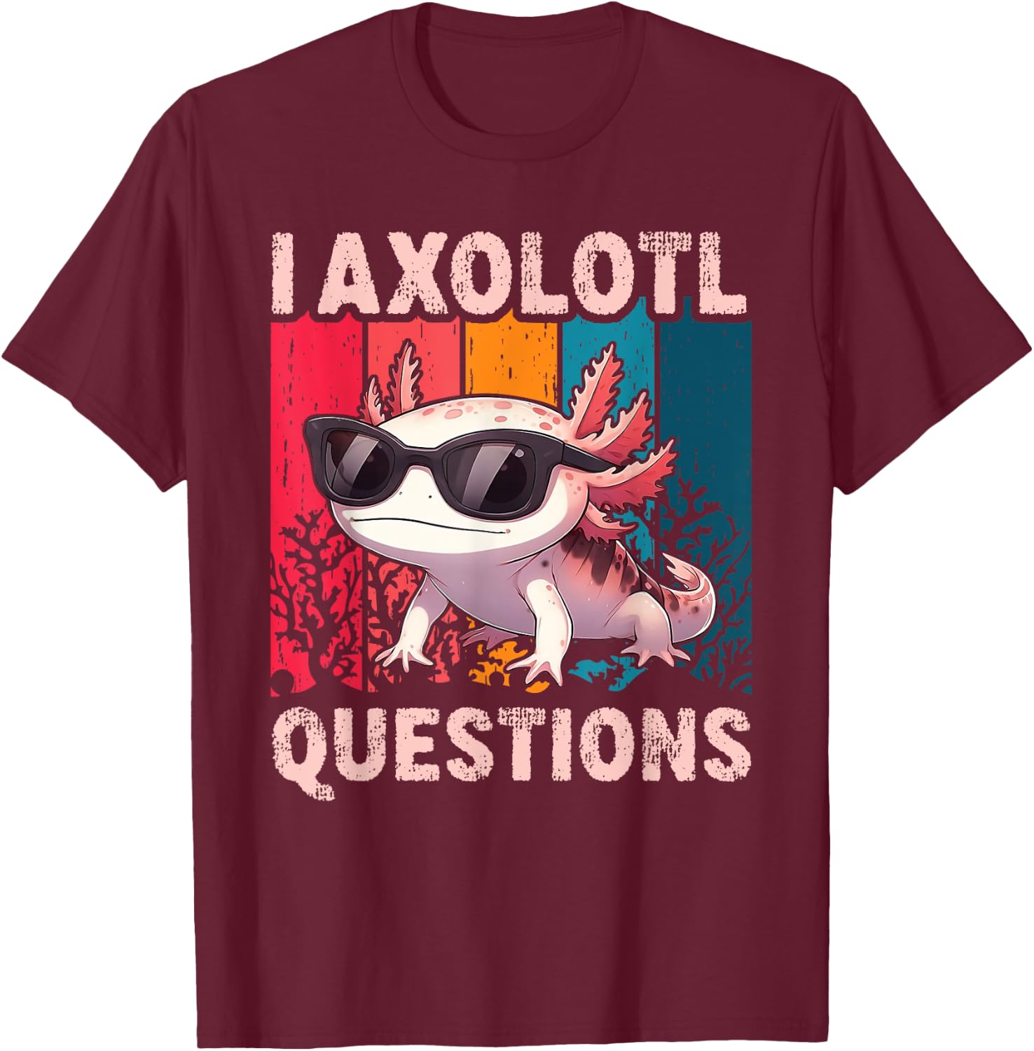 Funny I Axolotl Questions Retro Cute Toddler Boys Girls Kids T-Shirt - T-Shirt | Maroon