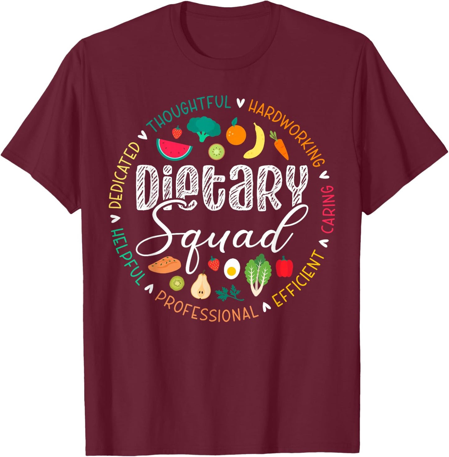 Dietary Squad Appreciation Dietary Aide Cook T-Shirt - T-Shirt | Maroon