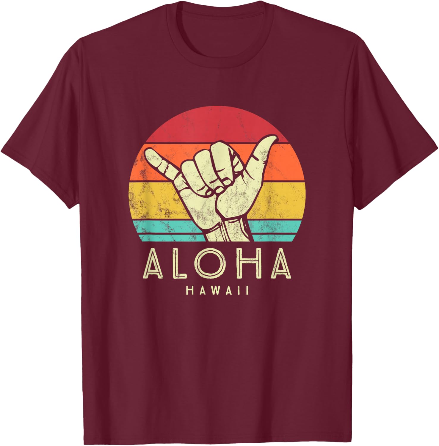 Aloha Hawaii Shaka. Surf hand retro hawaiian T-Shirt - T-Shirt | Maroon