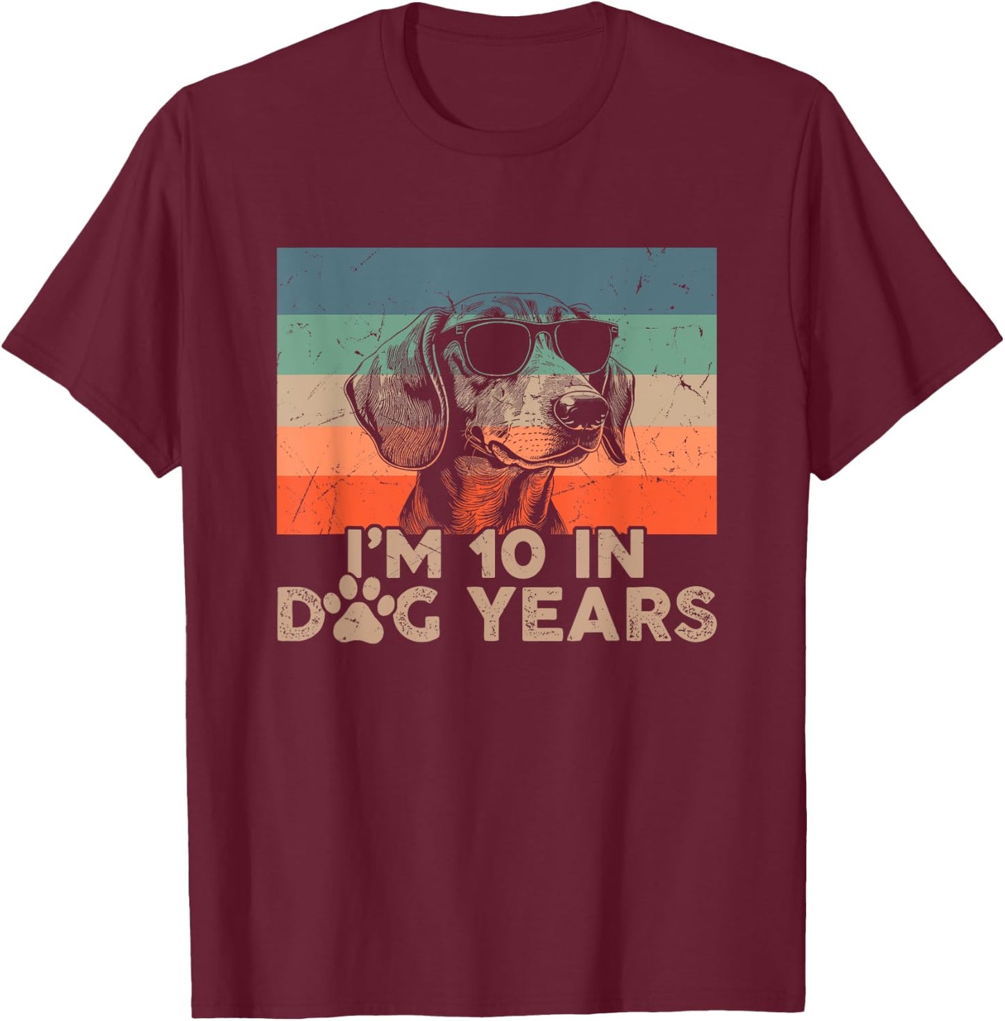 Vintage Dachshund I'm 10 In Dog Years Funny 70th Birthday Men Women T-Shirt - T-Shirt | Maroon