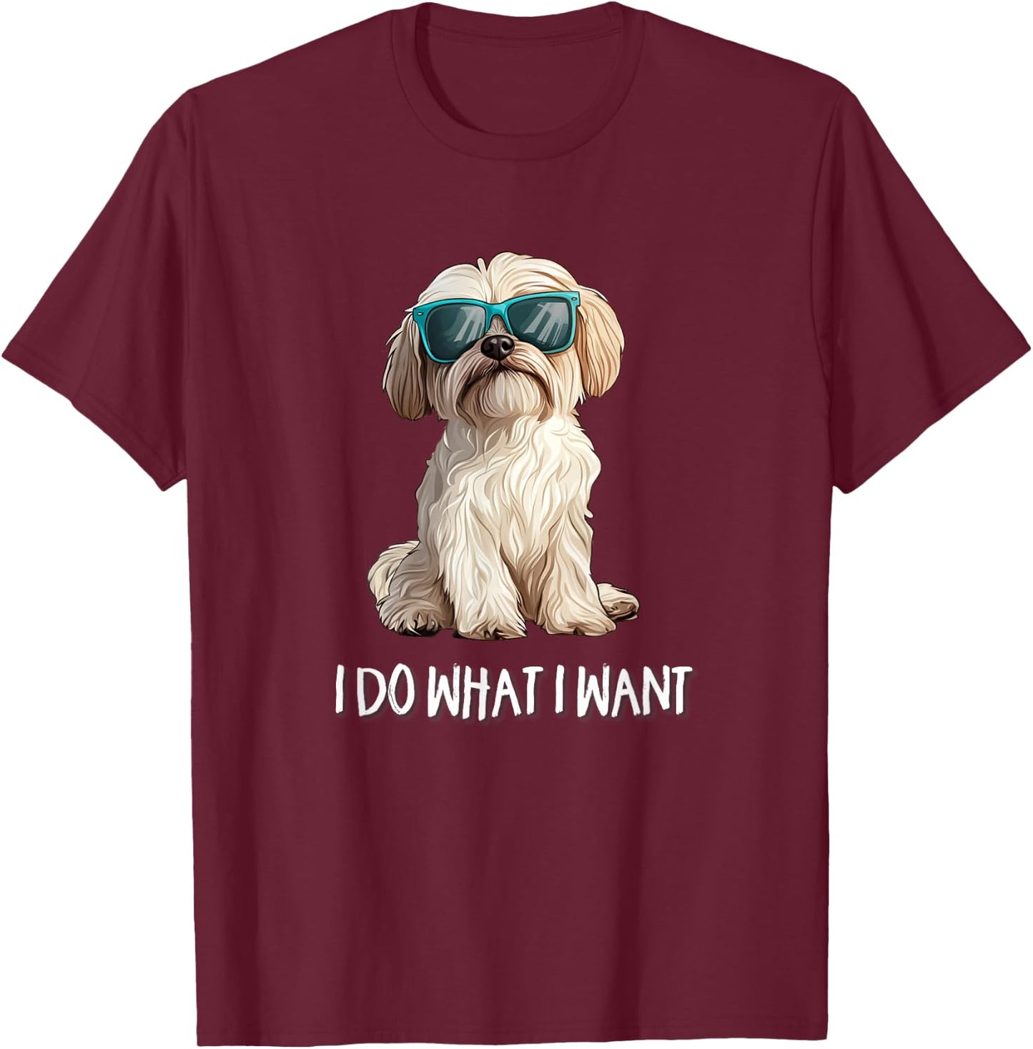 Funny Art Do What I Want Havanese Lover T-Shirt - T-Shirt | Maroon