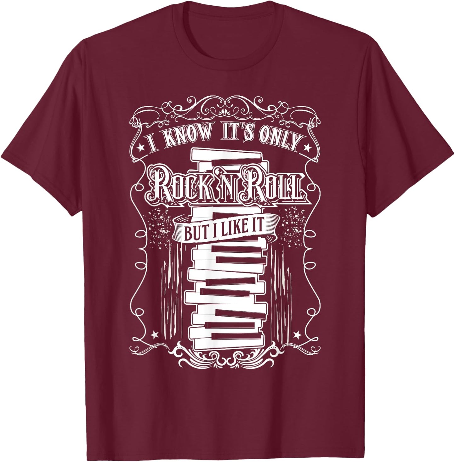 Know It's Rock And Roll But I Like It - Keyboard T-Shirt - T-Shirt | Maroon