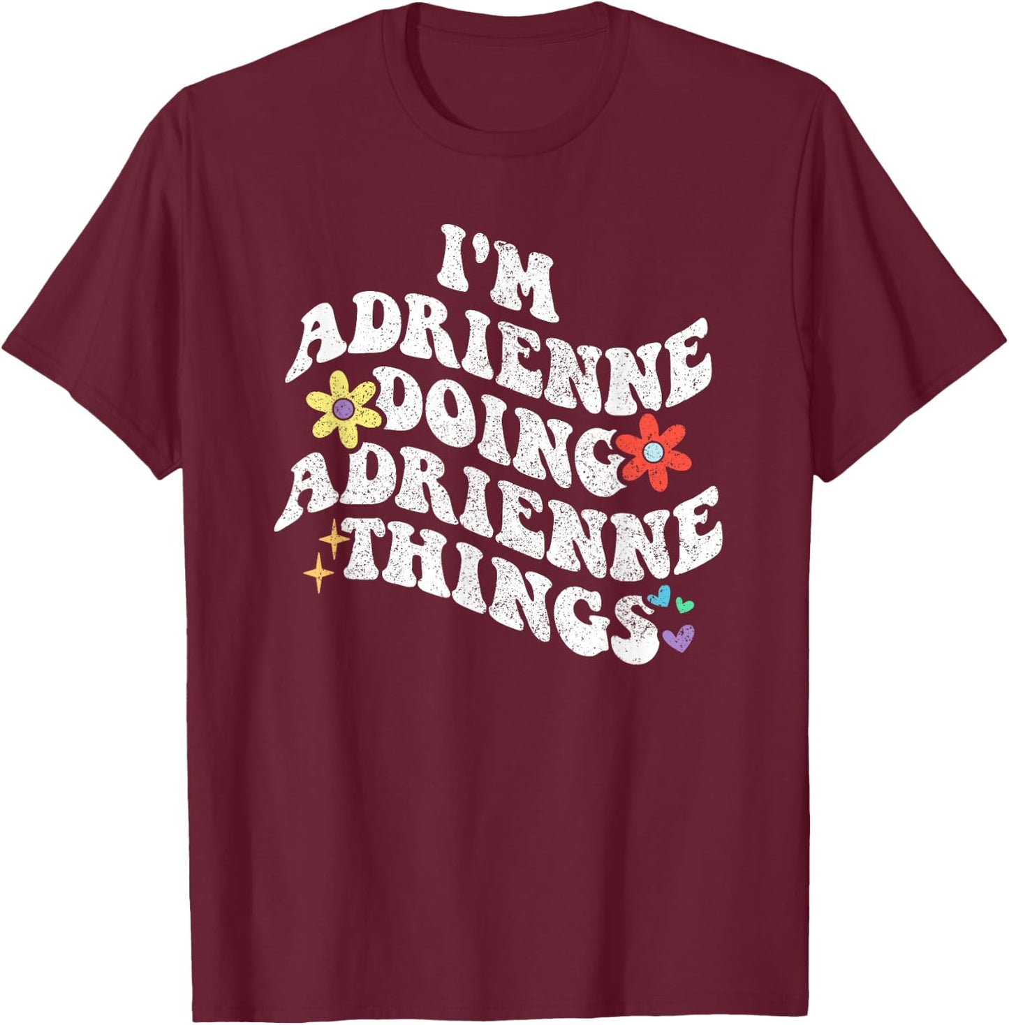 Retro Groovy Im ADRIENNE Doing ADRIENNE Things Funny T-Shirt - T-Shirt | Maroon