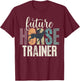 Future Horse Trainer T-Shirt - T-Shirt | Maroon