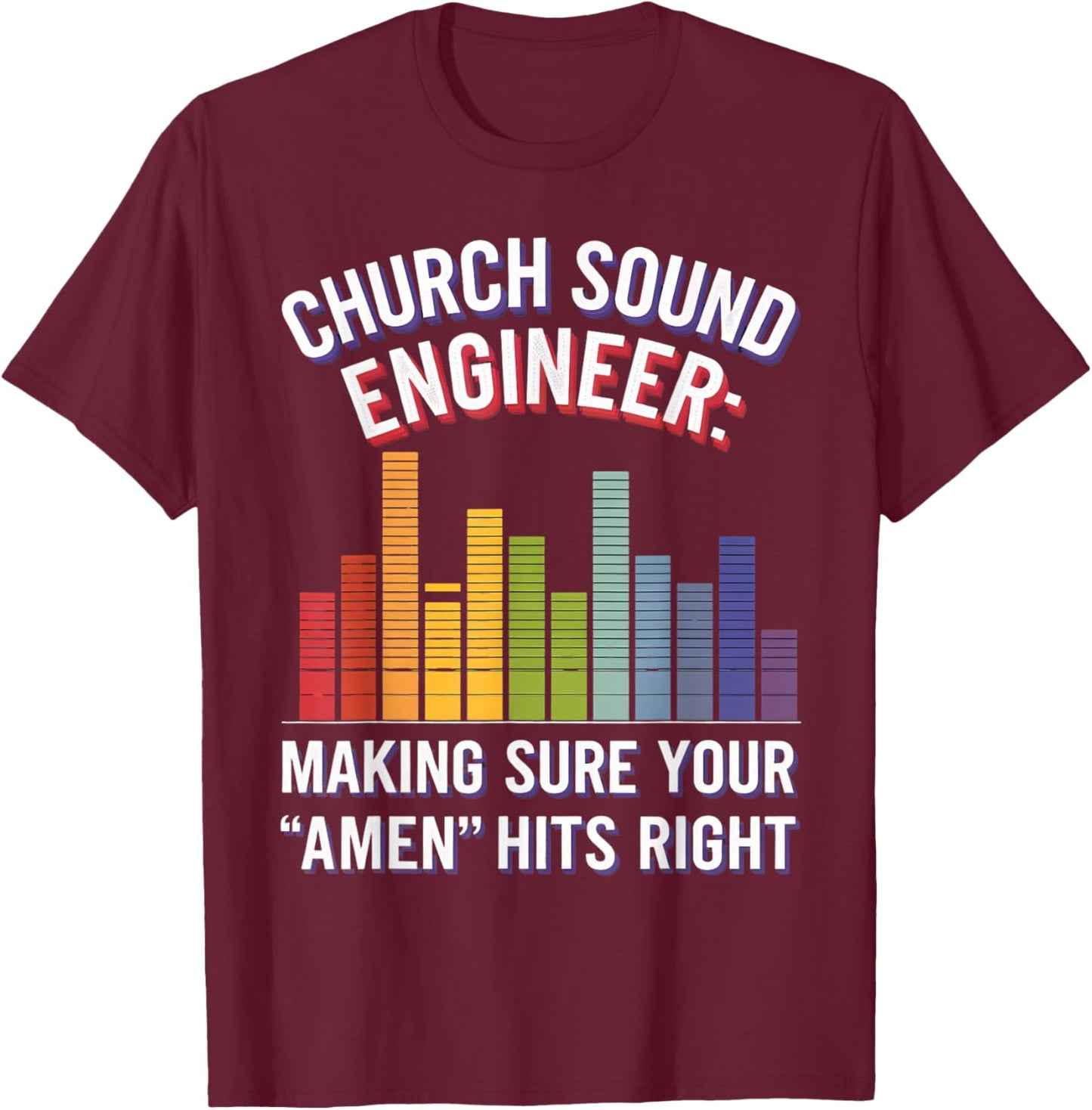Amen Hits Right Recording Technician Church Sound Engineer T-Shirt - T-Shirt | Maroon