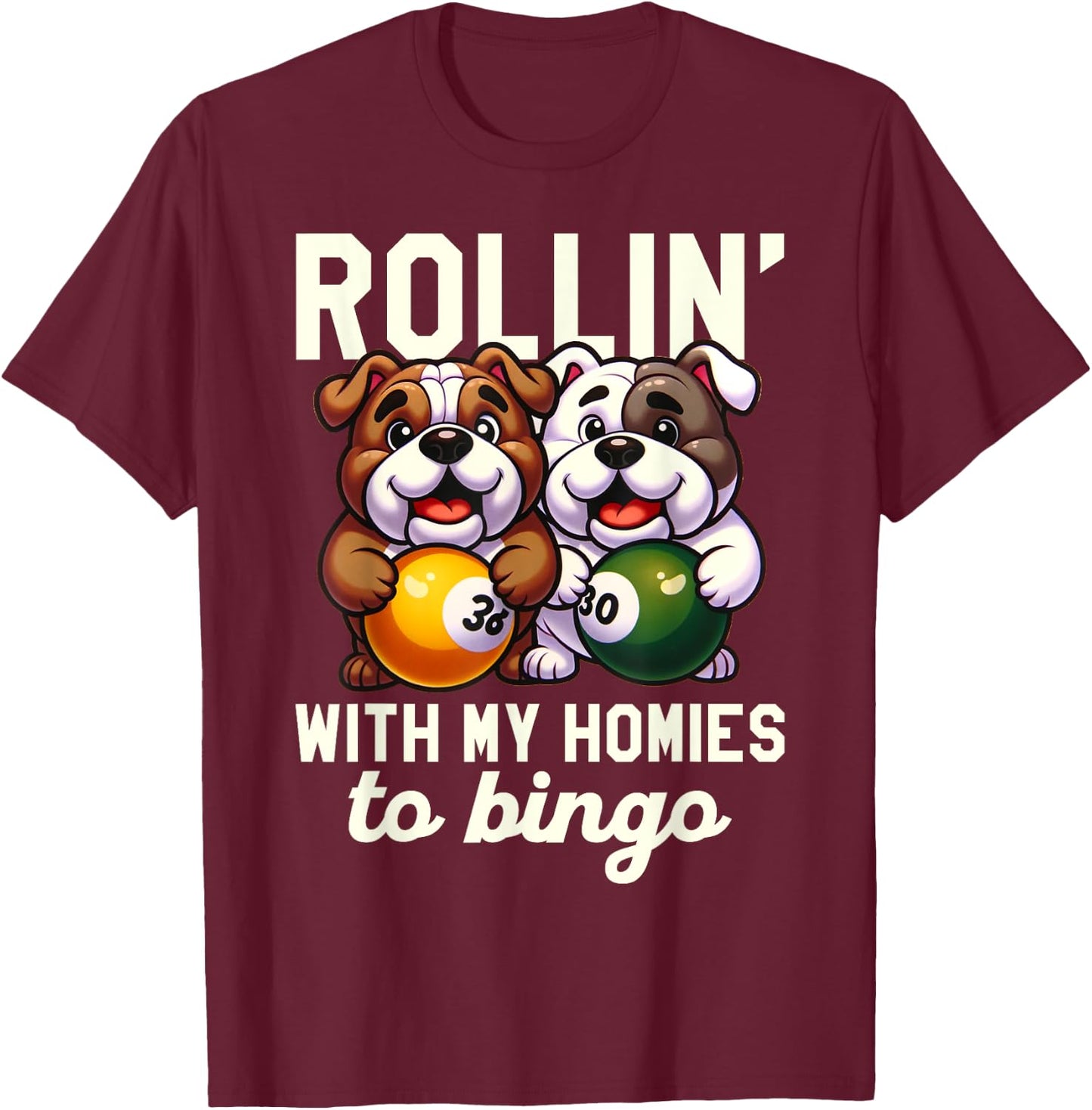 Funny Bingo Game Rollin' To Bingo Design T-Shirt - T-Shirt | Maroon