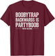Boobytrap Backwards is Partyboob Funny Joke T-Shirt - T-Shirt | Maroon