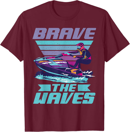 Brave the Waves Jetski T-Shirt - T-Shirt | Maroon
