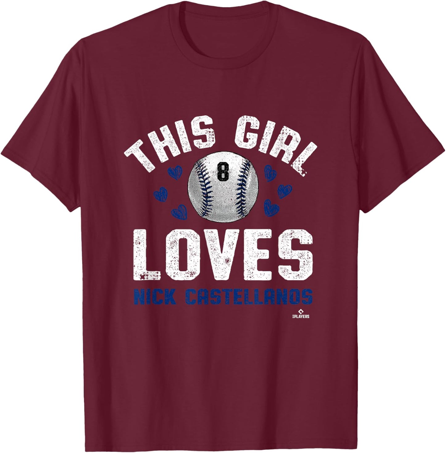 This Girl Loves Nick Castellanos Philadelphia MLBPA T-Shirt - T-Shirt | Maroon