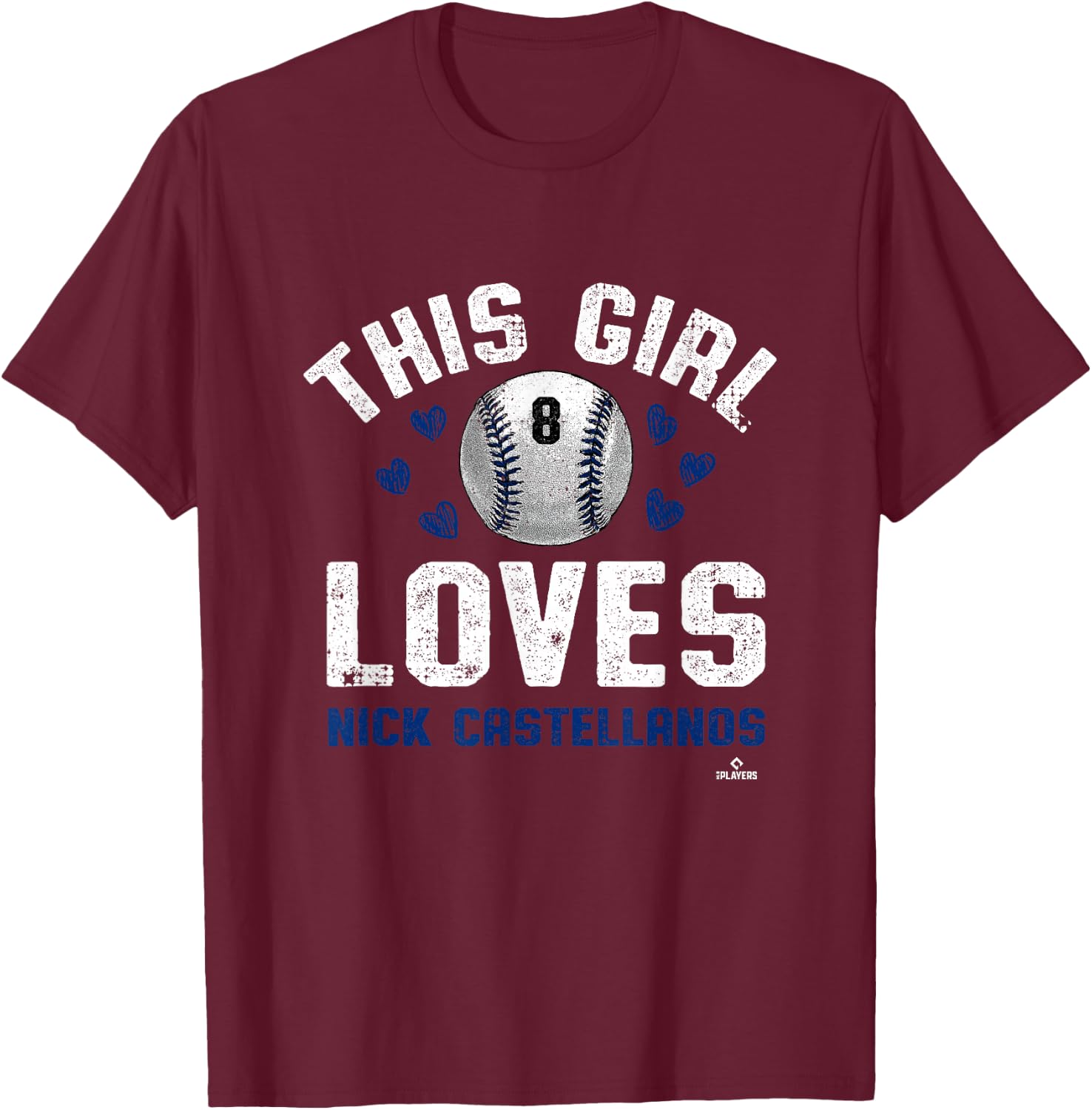 This Girl Loves Nick Castellanos Philadelphia MLBPA T-Shirt - T-Shirt | Maroon