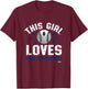This Girl Loves Nick Castellanos Philadelphia MLBPA T-Shirt - T-Shirt | Maroon