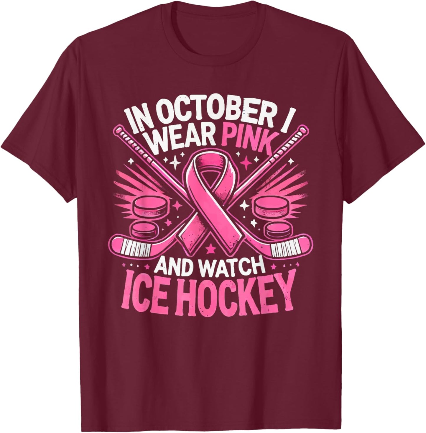 Ice Hockey Breast Cancer Awareness Month Pink Ribbon T-Shirt - T-Shirt | Maroon