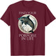 Porpoise Dolphin Pun - Find Your Porpoise In Life T-Shirt - T-Shirt | Maroon