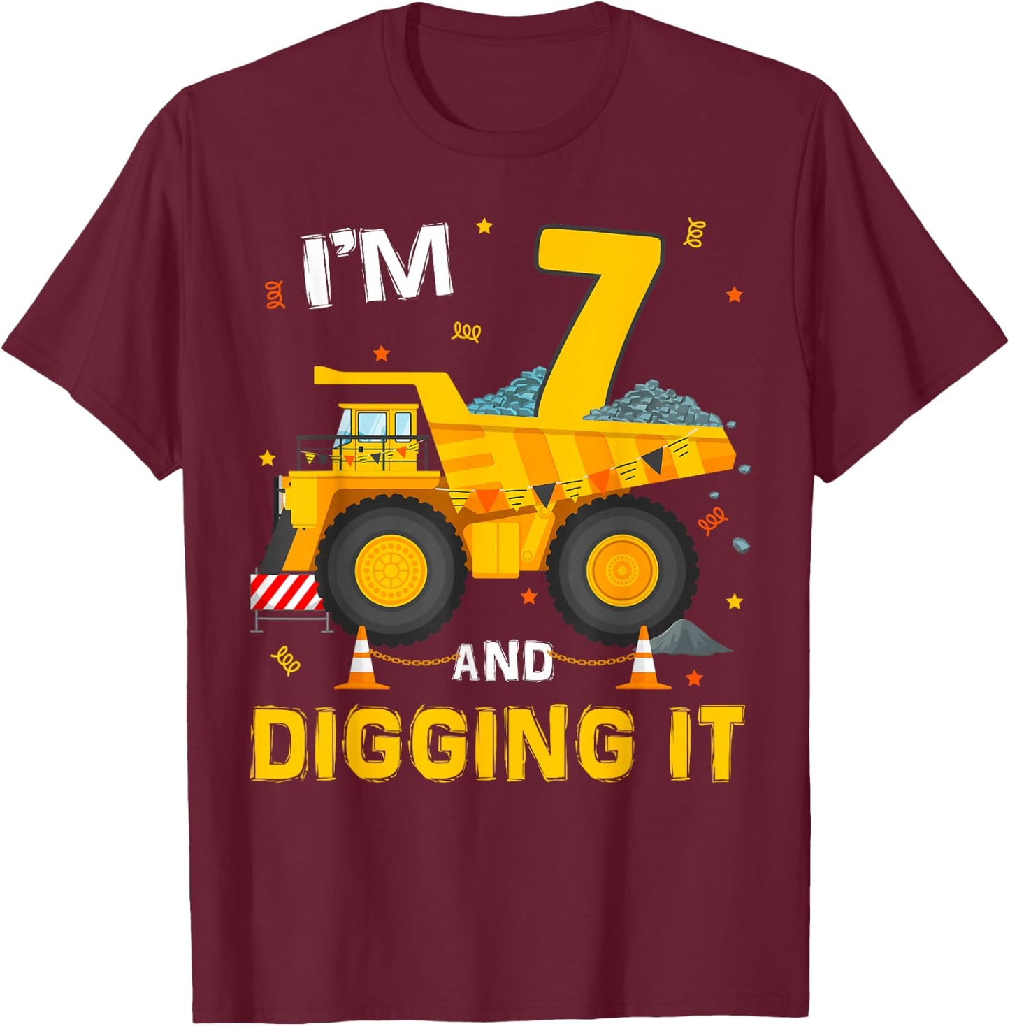 Im 7 And Digging It 7Yr Old 7th Birthday Construction Boy T-Shirt - T-Shirt | Maroon