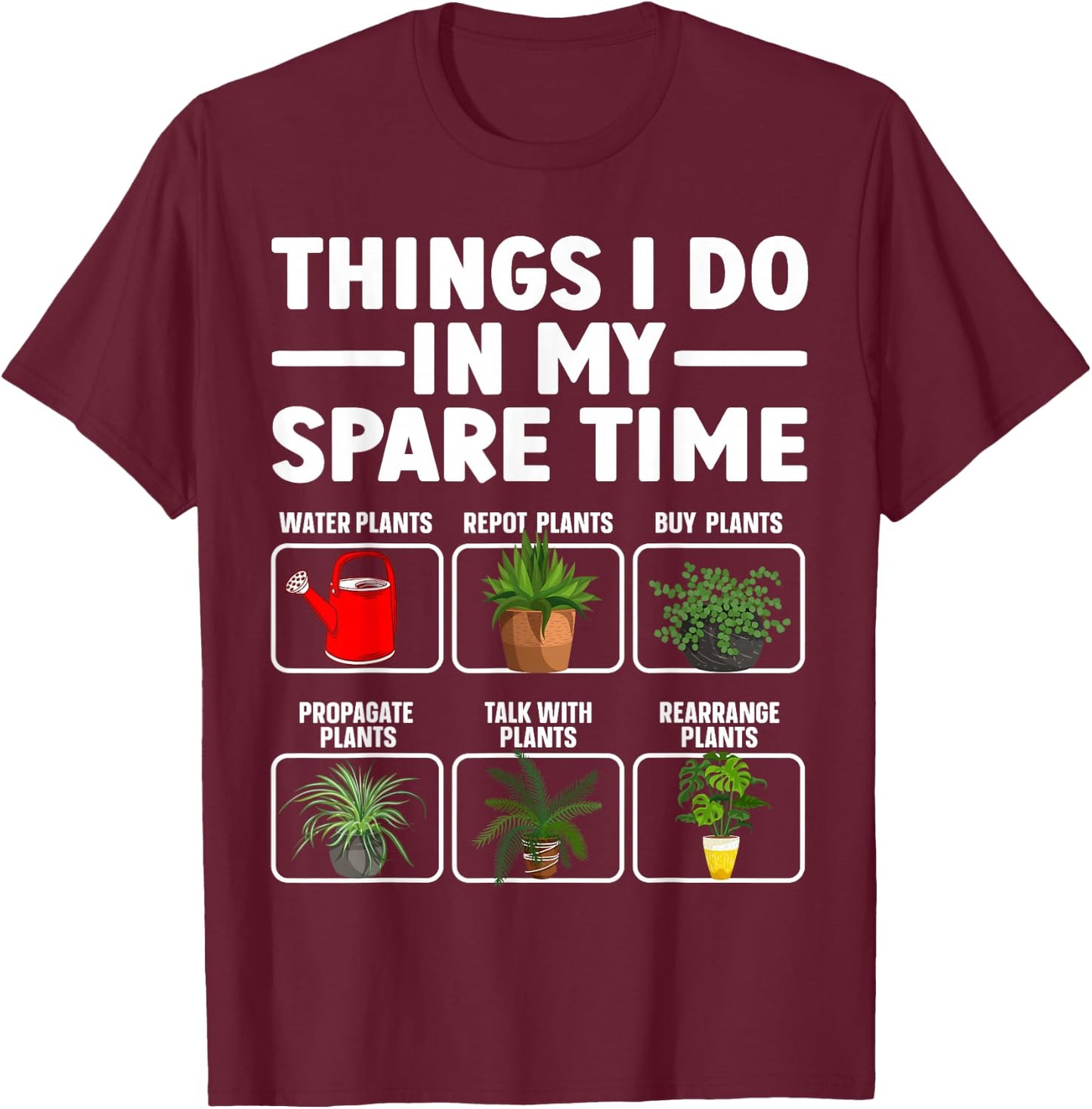 Funny Plant Art Women Gardener Plant Lover Gardening T-Shirt - T-Shirt | Maroon
