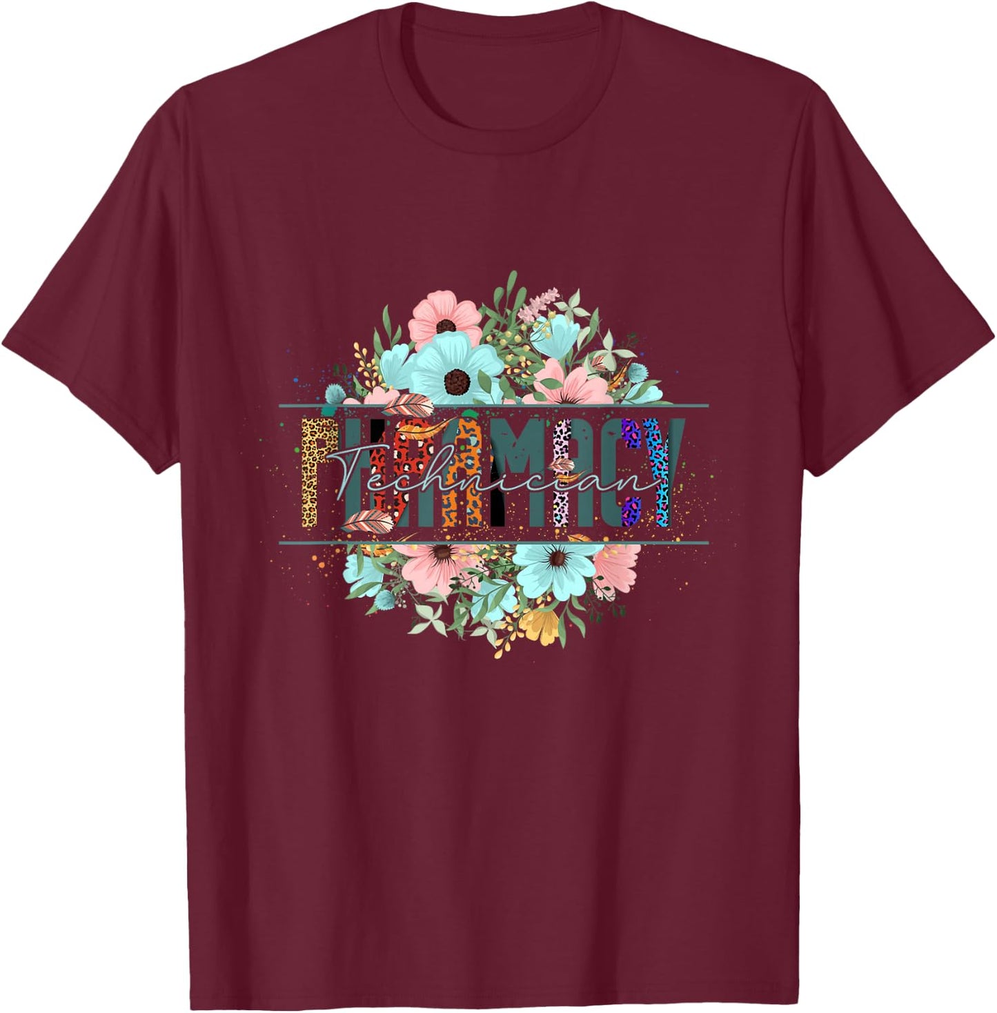 Pharmacy Tech Technician Pharmacist Flower Floral Cpht HD0 T-Shirt - T-Shirt | Maroon