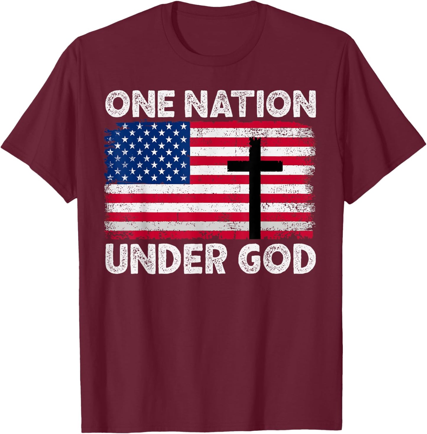 ONE NATION UNDER GOD Flag 4th Of July Patriotic Christian T-Shirt - T-Shirt | Maroon