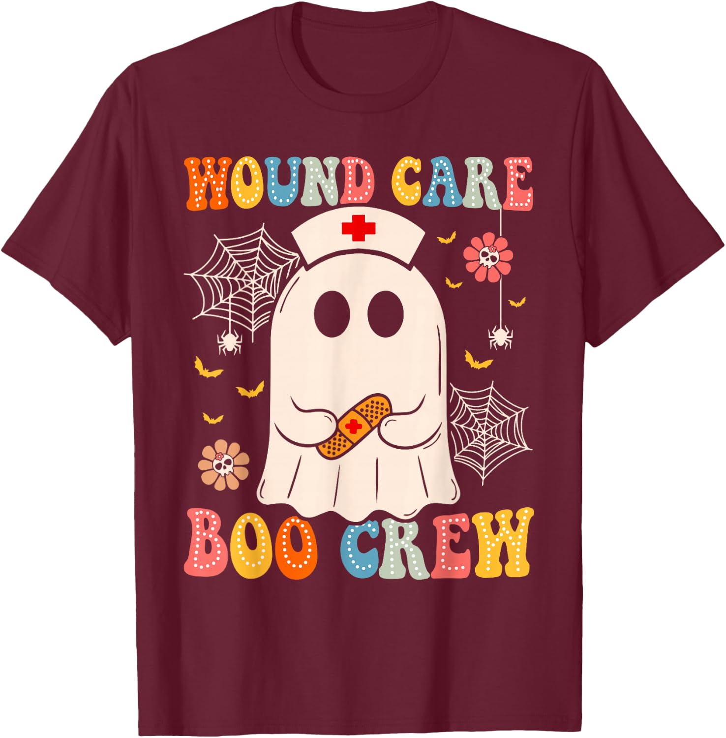 Groovy Wound Care Boo Crew Nurse Funny Ghost Halloween Nurse T-Shirt - T-Shirt | Maroon