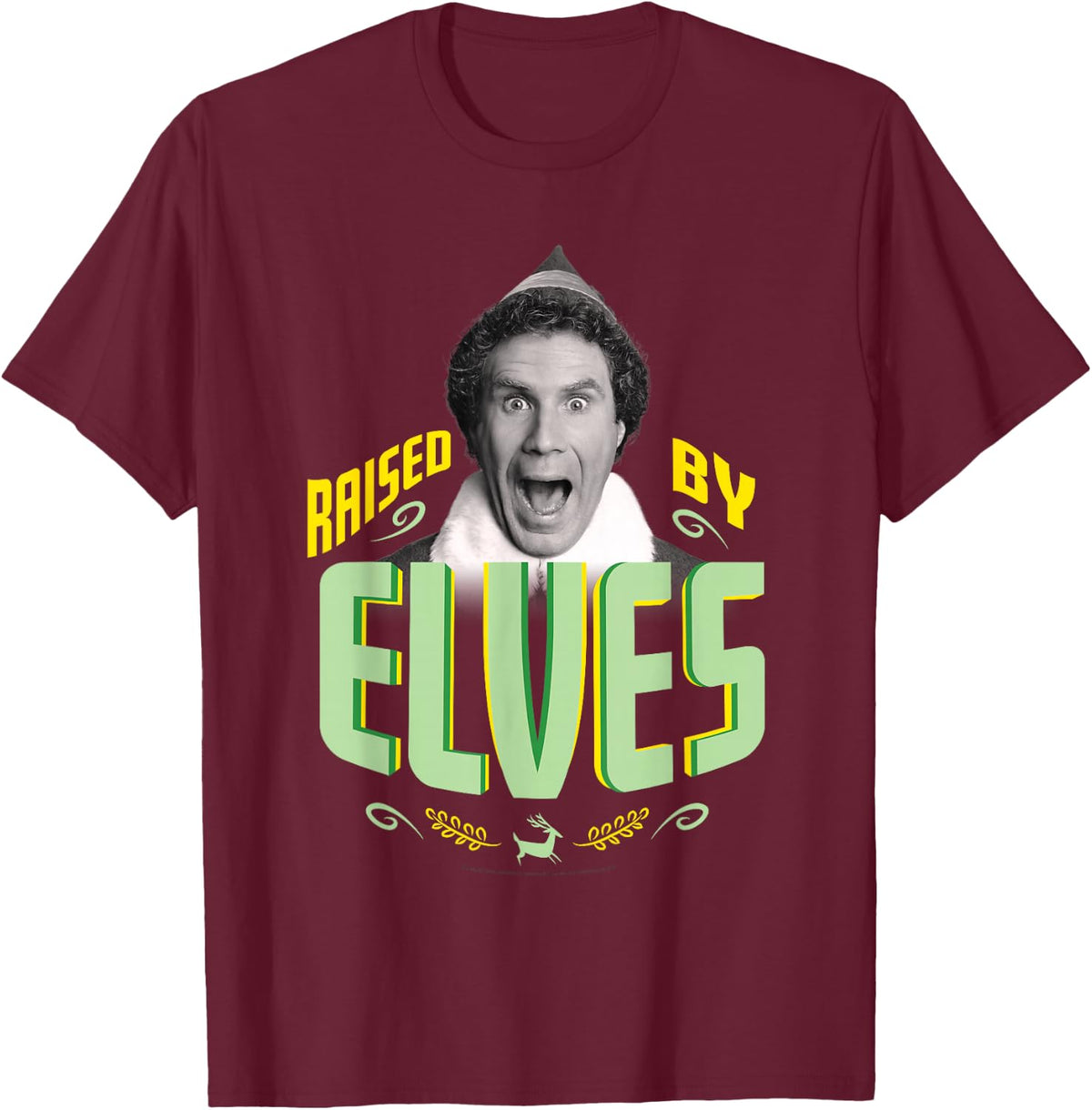 Elf Movie Raised by Elves T-Shirt - T-Shirt | Maroon