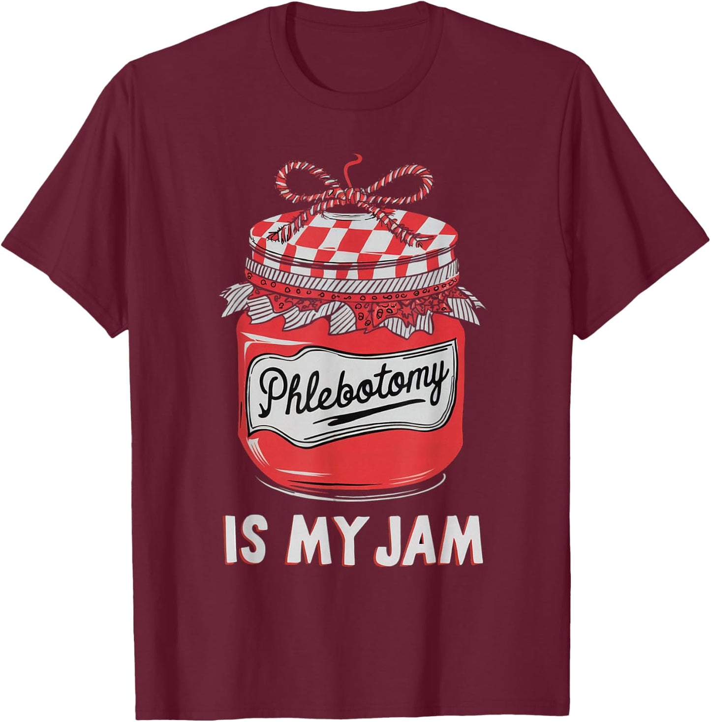 Phlebotomy Funny Shirt Humor Cute Technicians Medical Phleb T-Shirt - T-Shirt | Maroon