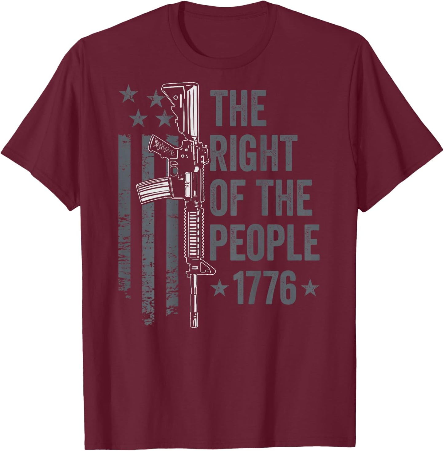 The Right Of The People 1776 2nd Amendment Pro Gun (ON BACK) T-Shirt - T-Shirt | Maroon