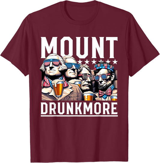 Mount Drunkmore Funny Patriotic Drinking Beer Men Woman T-Shirt - T-Shirt | Maroon