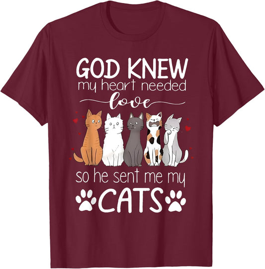 God Knew My Heart Needed Love Cats Kitty Love Cat Kittens Men Women Kids T-Shirt - T-Shirt | Maroon