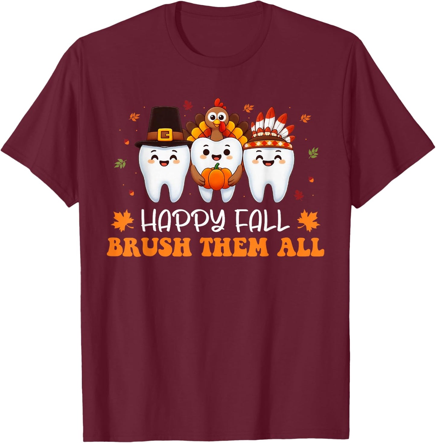 Pumpkin Tooth Dentist Fall Cute Dental Thanksgiving Dentist T-Shirt - T-Shirt | Maroon