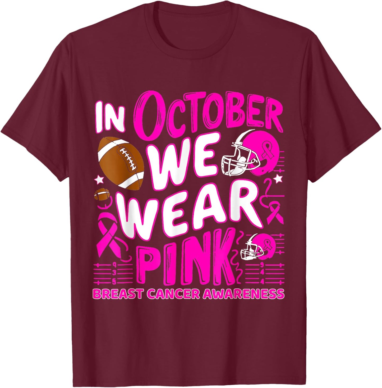 In October We Wear Pink Breast Cancer Football Halloween T-Shirt - T-Shirt | Maroon
