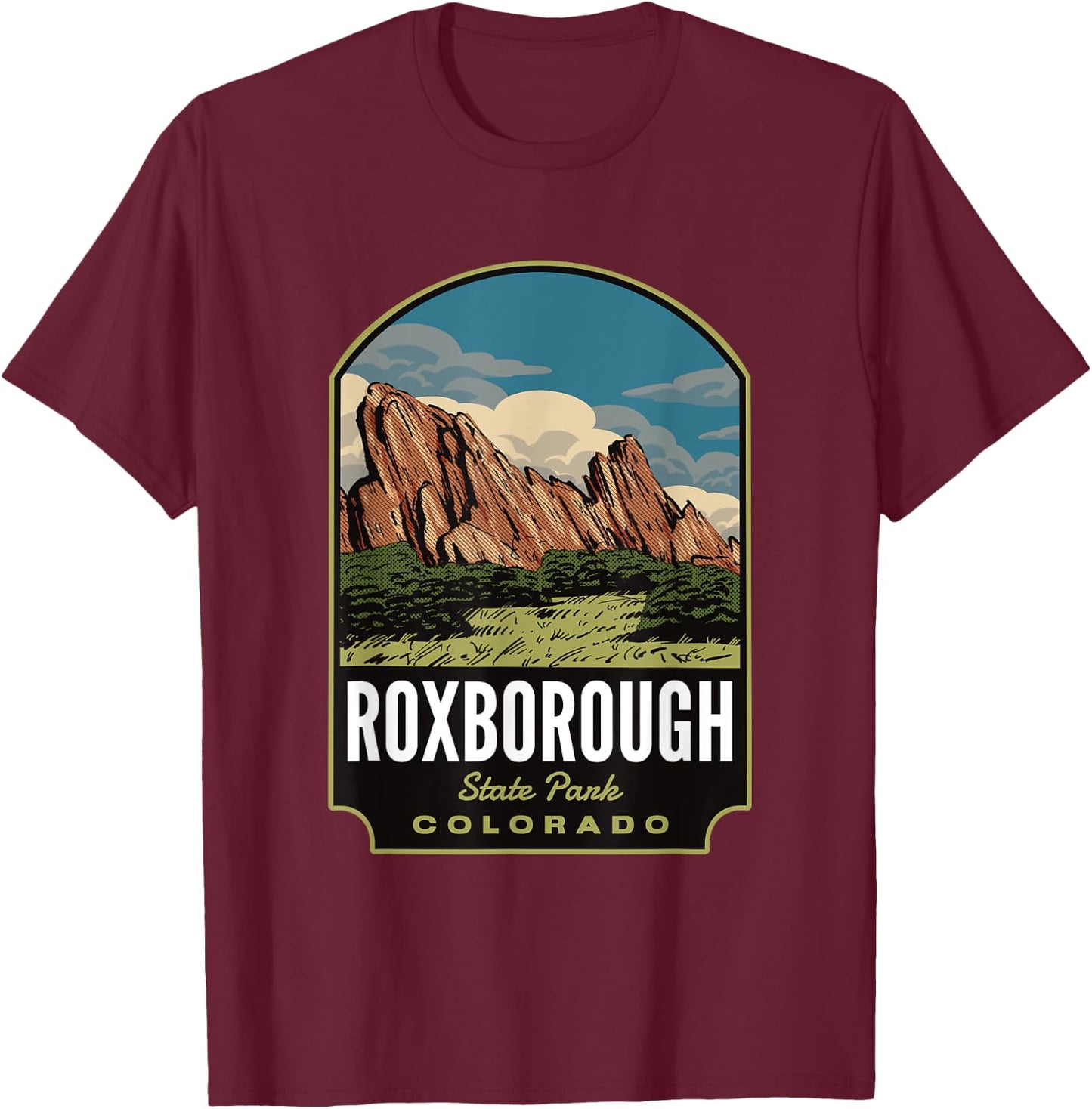 Roxborough State Park Colorado T-Shirt - T-Shirt | Maroon