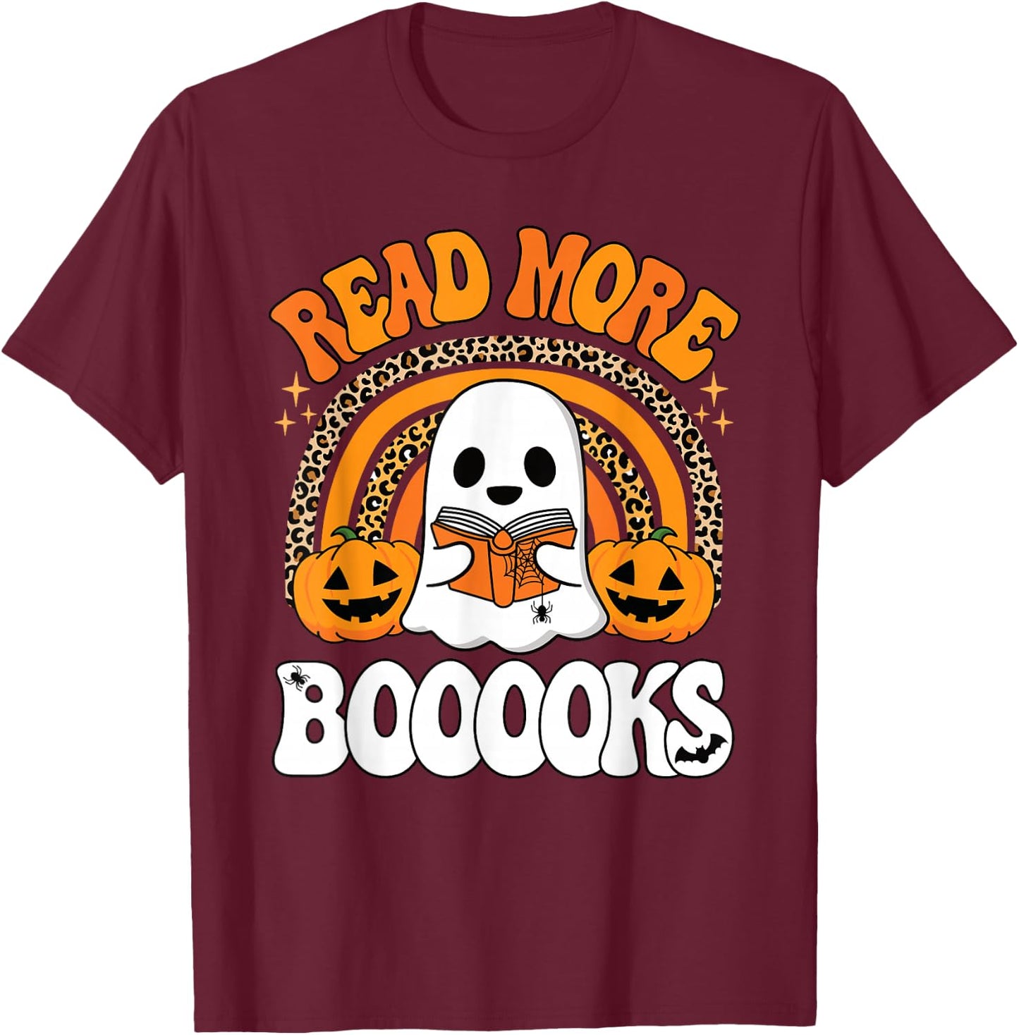 Read More Books Booooks Ghost Pumpkin Cute Teacher Halloween T-Shirt - T-Shirt | Maroon