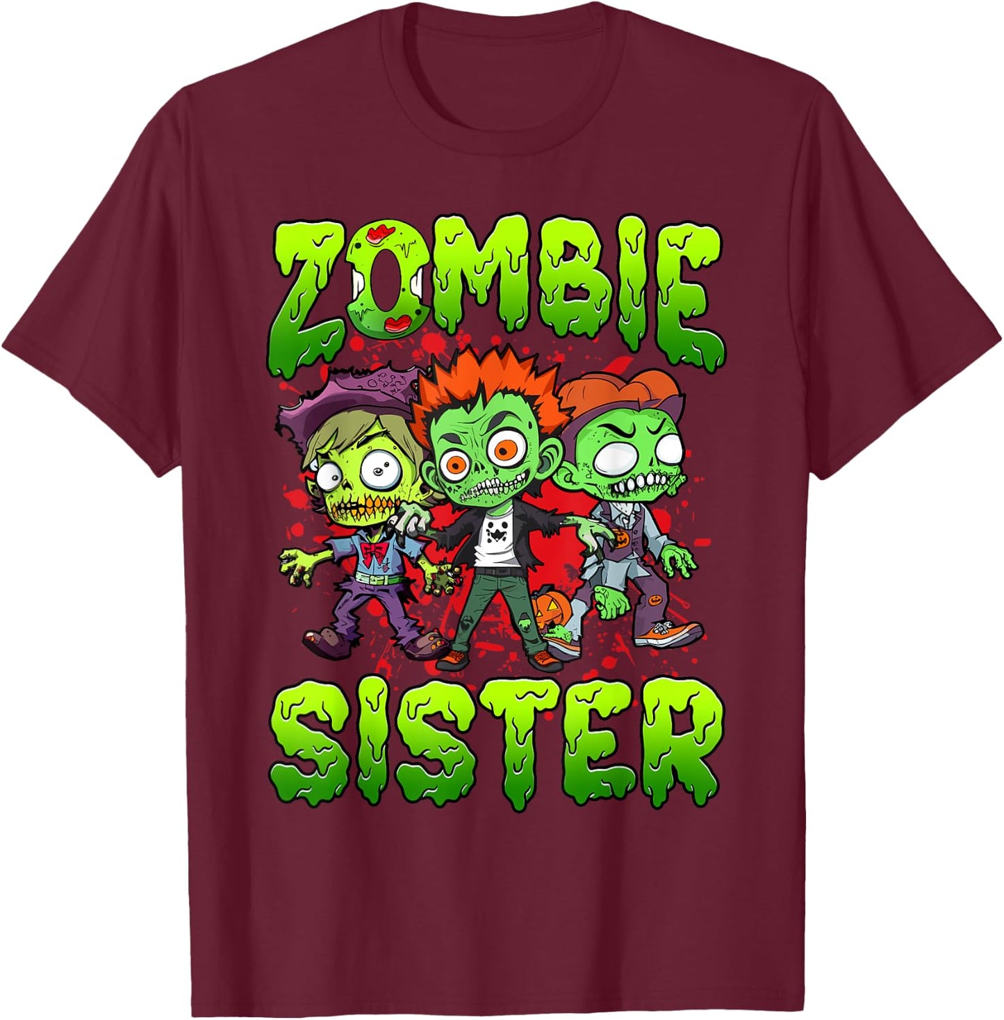 Zombie Sister Halloween Costume Family Matching T-Shirt - T-Shirt | Maroon