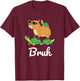 Bruh Capybara Capybaras meme Retro Lover Gifts Rodent Funny T-Shirt - T-Shirt | Maroon