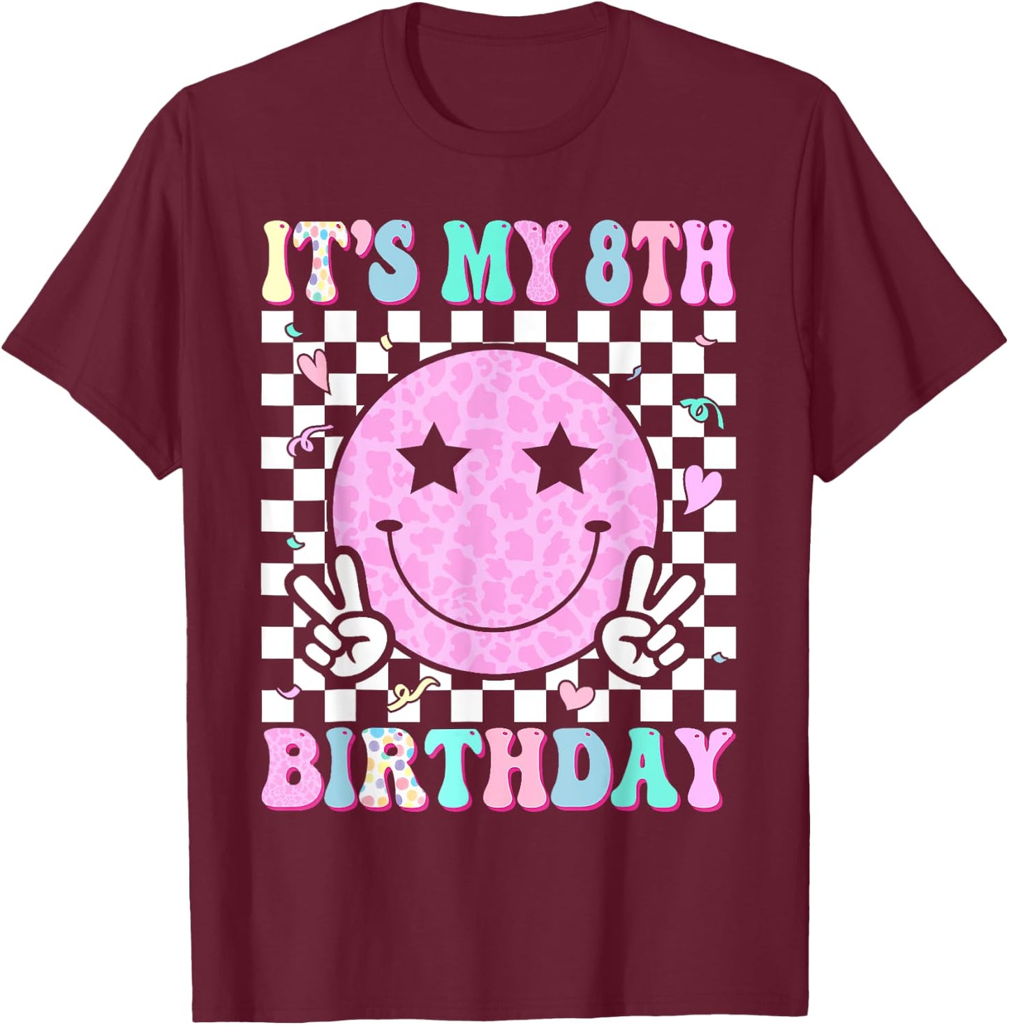 Groovy Hippie Smile Face It's My 8th Birthday 8 Years Old T-Shirt - T-Shirt | Maroon
