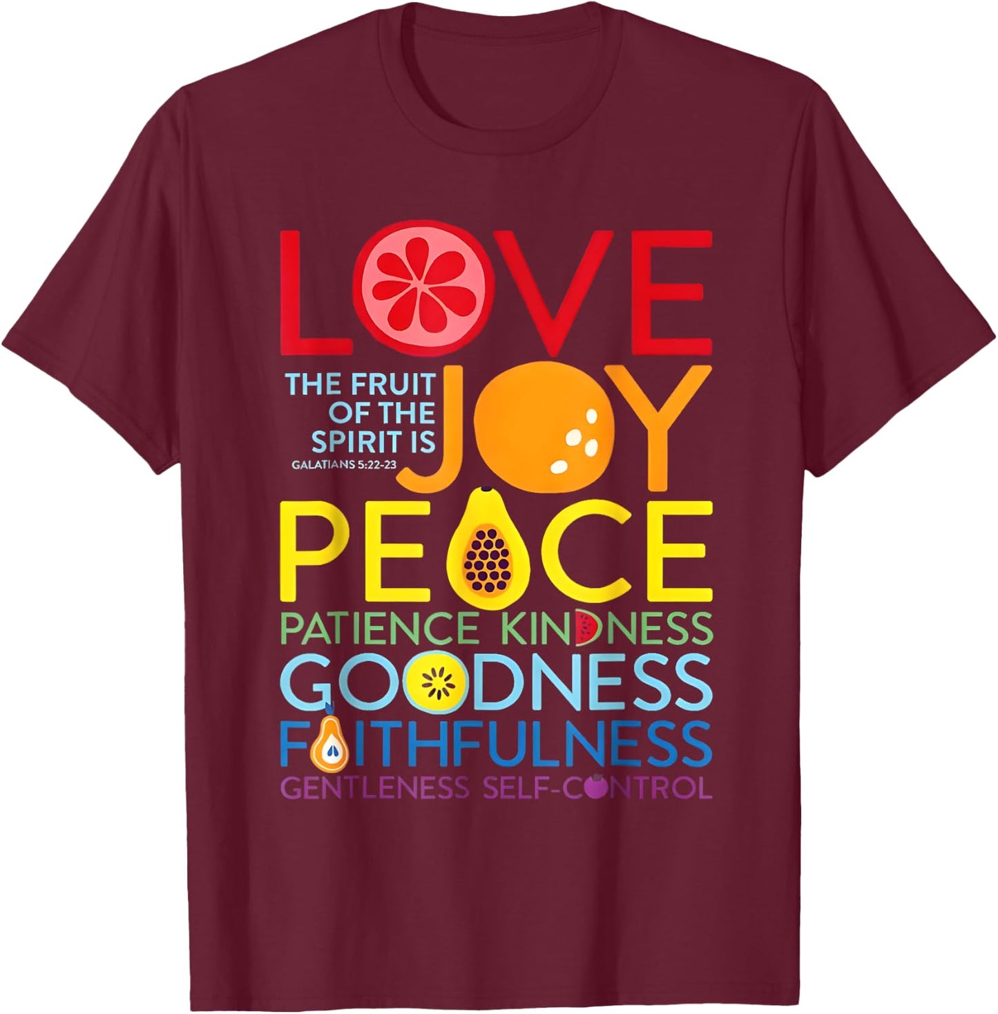 Christian Bible Verse Fruit Of The Spirit Galatians 5:22 God T-Shirt - T-Shirt | Maroon