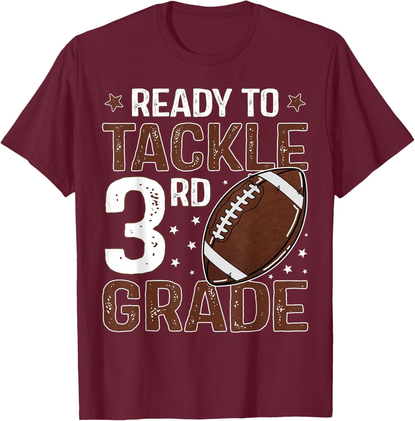 Ready To Tackle Third Grade First Day Of 3rd Grade Boys T-Shirt - T-Shirt | Maroon