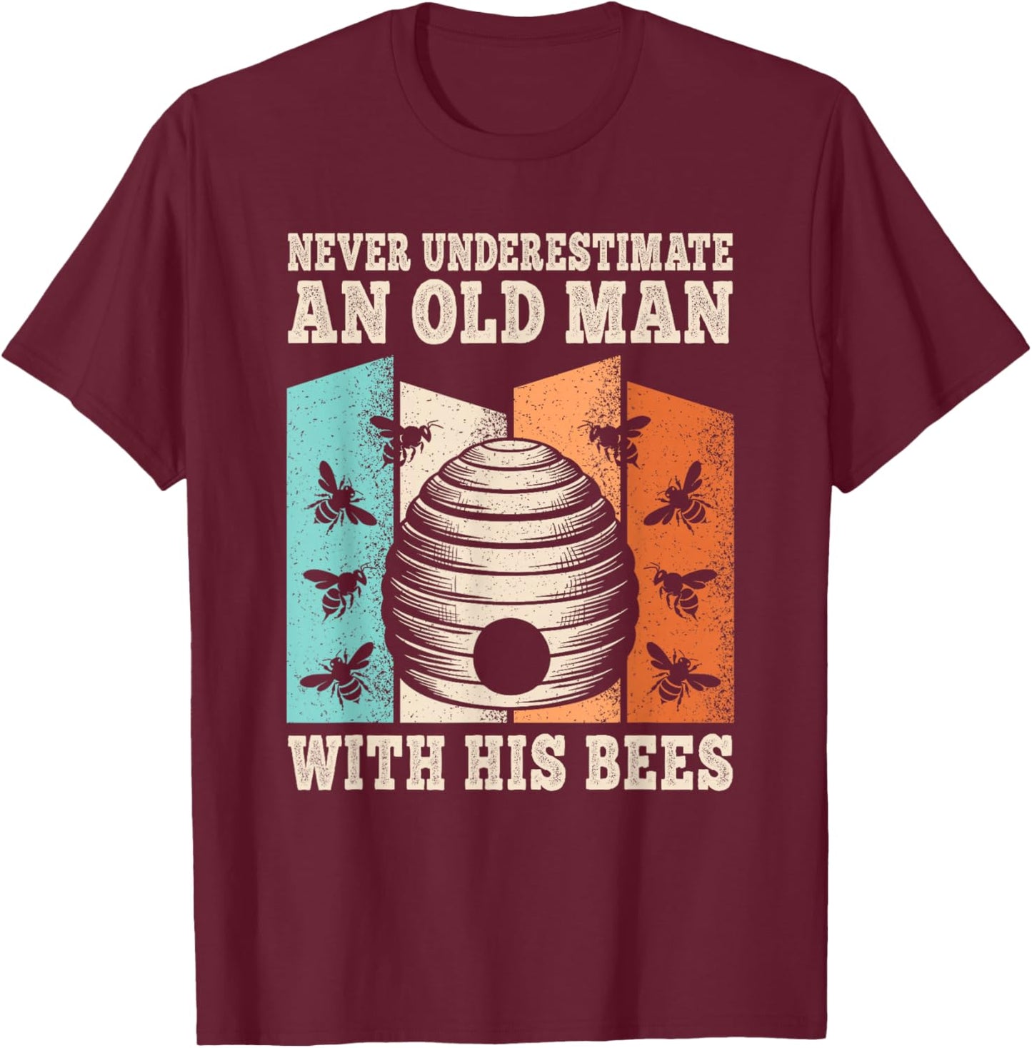 Never Underestimate An Old Man With His Bees Beekeeper Men T-Shirt - T-Shirt | Maroon