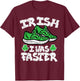 St Patricks Day Shoes Irish I Was Faster Run Women Men Kids T-Shirt - T-Shirt | Maroon