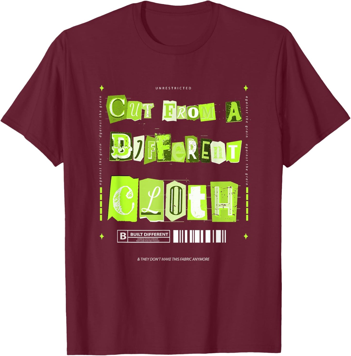 Green Cut From A Different Cloth Green T-Shirt - T-Shirt | Maroon