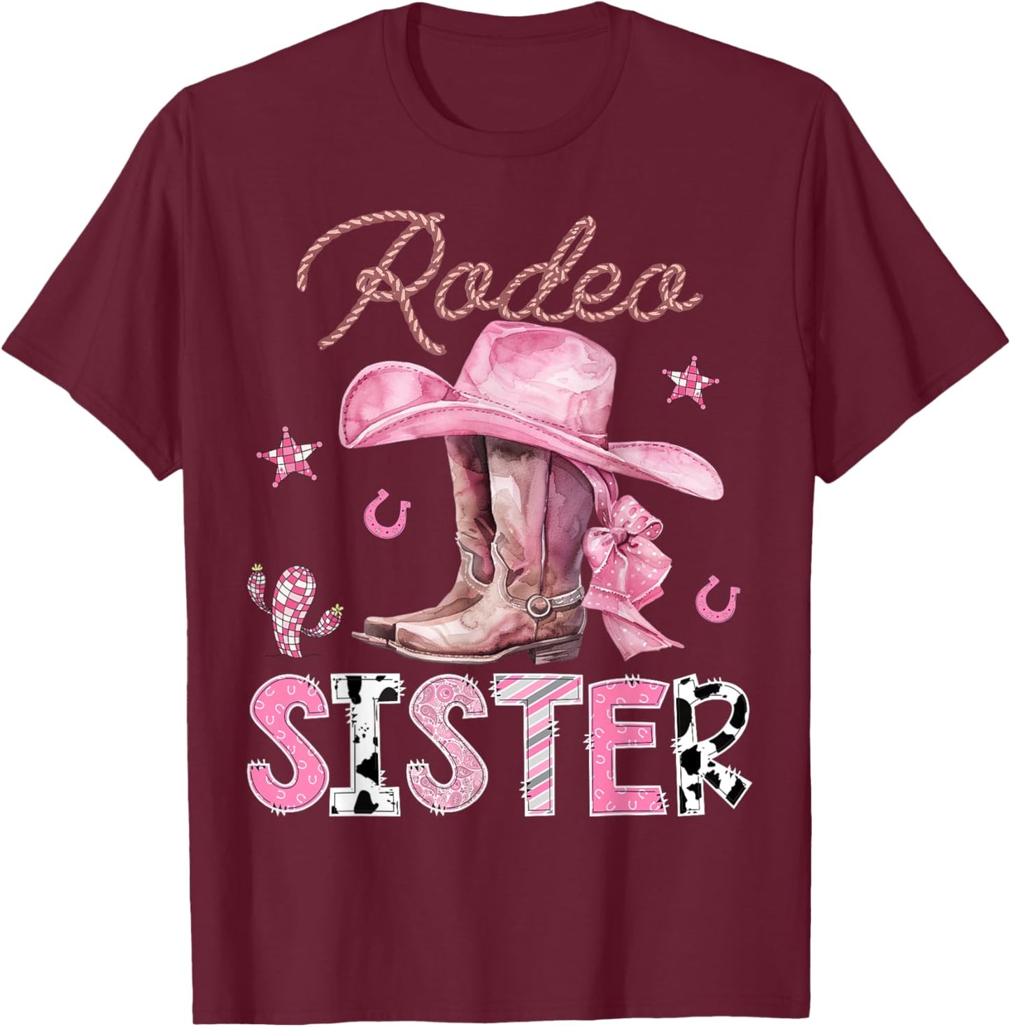 Rodeo Sister Pink Boots Coquette CowGirl Birthday Party T-Shirt - T-Shirt | Maroon